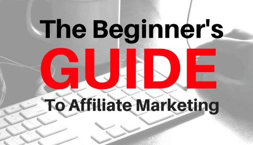 Beginners Guide To Affiliate Marketing 